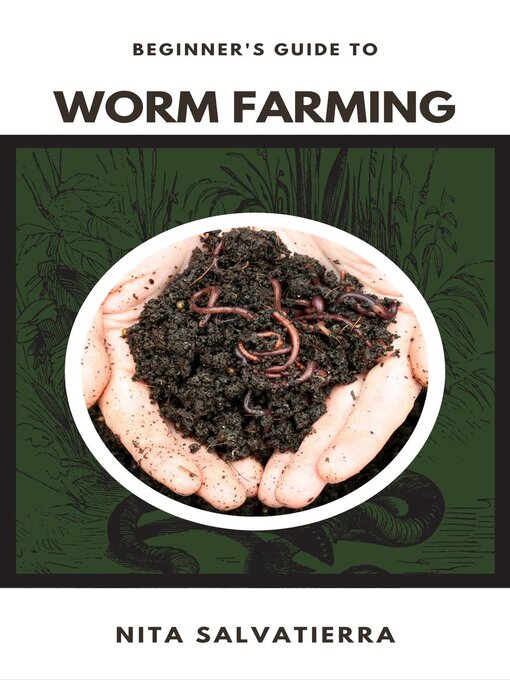 Title details for Beginner's Guide to Worm Farming by Tempest Alex Oneill - Available